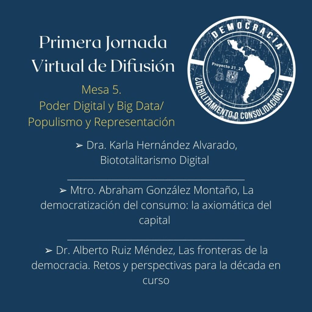 Poder Digital y Big Data / Populismo y Representación